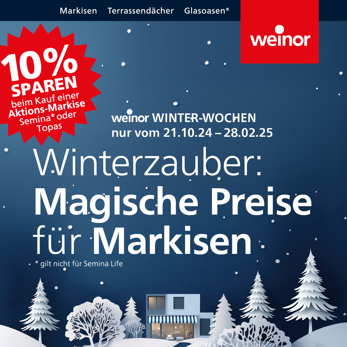 weinor Winterpreise - 10% auf Markise TOPAS und SEMINA